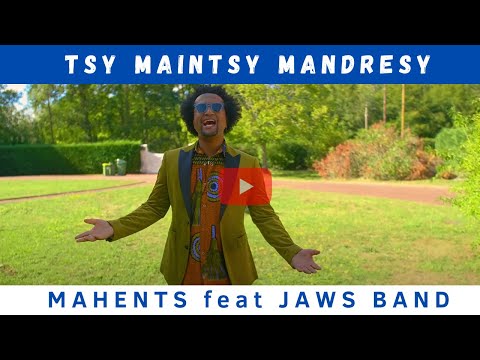 "Tsy maintsy mandresy" Mahents feat Jaw's Bands