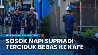 Sosok Supriadi, Napi Korupsi Rp233 Miliar Terciduk di Kafe, Diduga Eks Kepala Syahbandar Kolaka