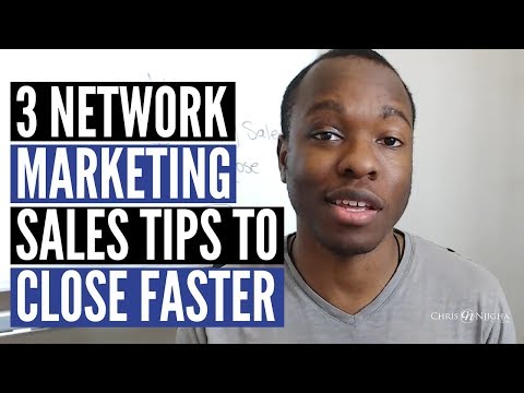 3 Network Marketing Sales Tips Proven to Help You Close the Sale Faster