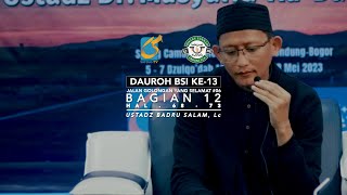 Download lagu [FULL] Perang Antara Tauhid Dan Syirik - BSI 13 Sesi 07 - Ust Badru Salam, Lc mp3