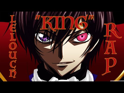 LELOUCH RAP SONG | "King" | REYN ft. VANQUISH SOREAL [Code Geass]
