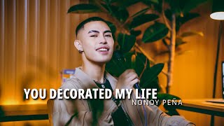 You Decorated My Life - Kenny Rogers (Cover by Nonoy Peña)