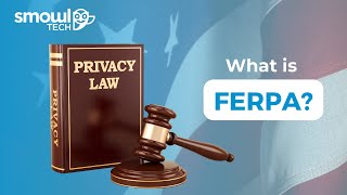 What does FERPA mean? The Buckley Amendment Explained | Smowltech