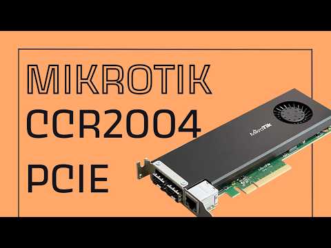 Mikrotik's Weird PCIe Card - CCR2004-PCIe Testing