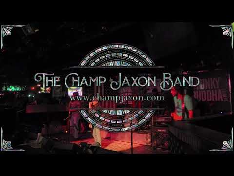 The Champ Jaxon Band - "Born in the Grove" (LIVE - 9/11/22)