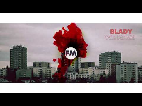 BLADY - We krwi feat. Zawada