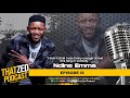 |TZP Ep85| Ndine Emma on how to last in comedy; How lockdown was a blessing; Financial freedom, etc