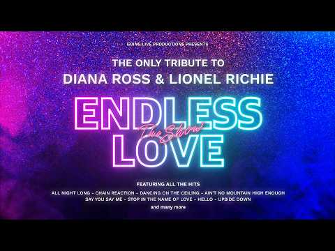 Endless Love the Show: A Tribute to Diana Ross & Lionel Richie trailer