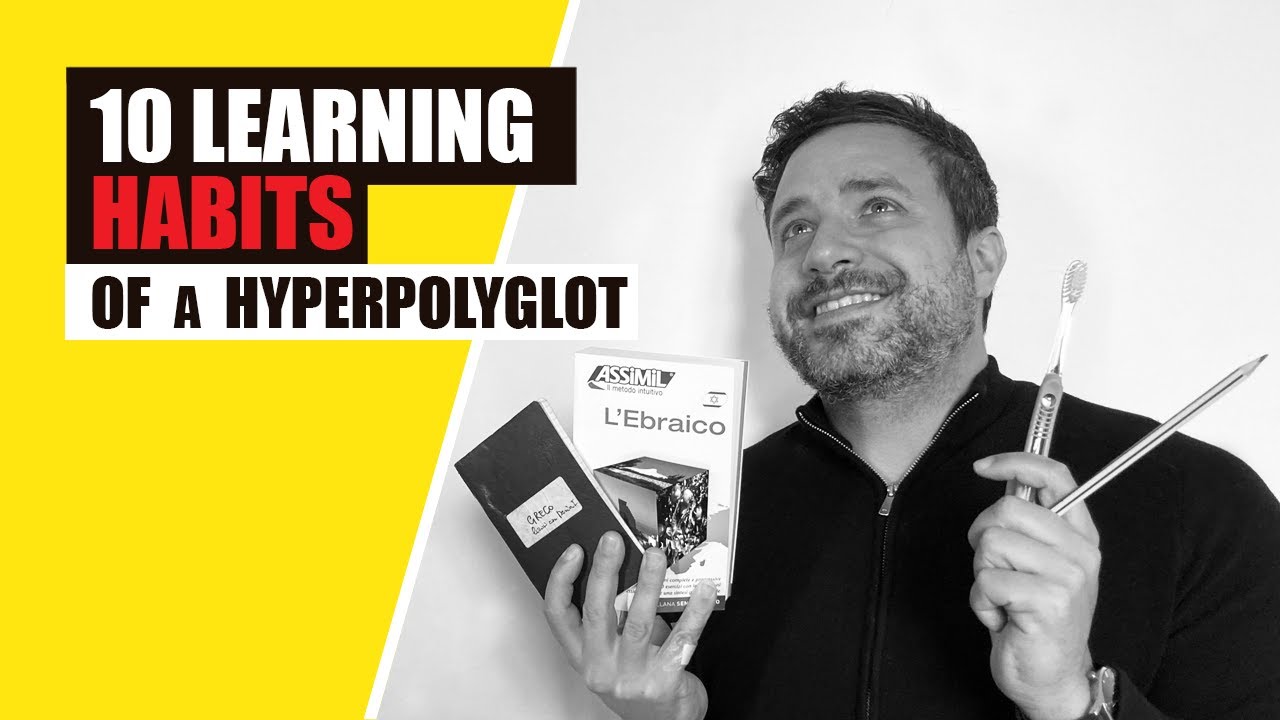 10 Language Learning Habits of a Hyperpolyglot