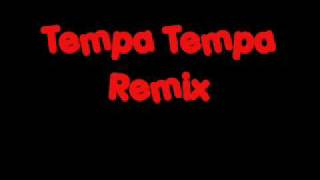tempa tempa remix