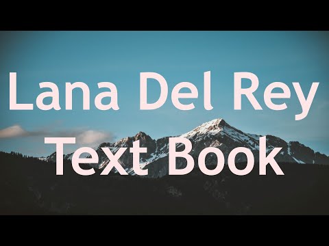 Lana Del Rey - Text Book Lyrics