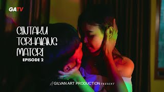 Download lagu EPISODE 2 | MY LOVE IS Hindered by Material Things mp3