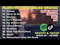 Playlist Galau Speed Up Reverb Kamin Hurts So Good Dinasty Car S Outside Closed Doors