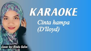Download lagu Cinta hampa - D'lloyd | Karaoke bareng Rinda Salim mp3 Download lagu Cinta hampa - D'lloyd | Karaoke bareng Rinda Salim mp3