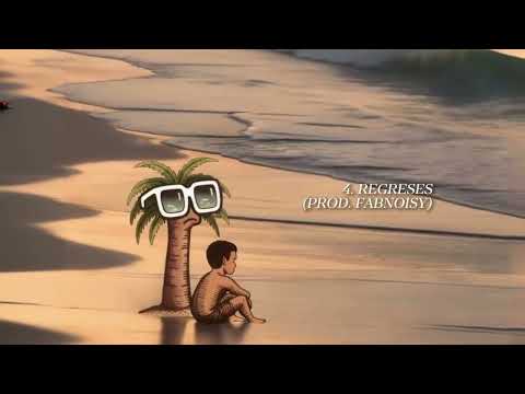 4. Woak, @fabnoisy - Regreses | SUNSETLOVA'