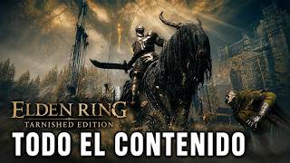 ELDEN RING TARNISHED EDITION | Todo el Contenido | Guía
