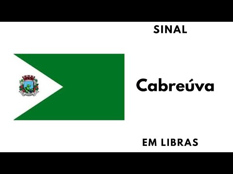 CABREÚVA - (município de São Paulo) em Libras - Língua Brasileira de Sinais - Ed Libras