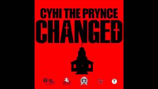 CyHi The Prynce - Changed
