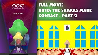 FULL MOVIE (Adventure, Comedy, Parody) - 0010: The Sharks Make Contact - Part 2