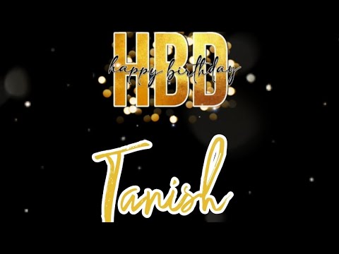 Happy Birthday Wishes to Tanish