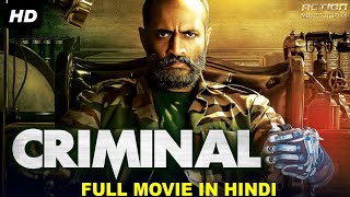 CRIMINAL - Blockbuster Action Hindi Dubbed Movie  