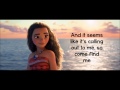 Moana How Far I'll Go Lyrics Auli'i Cravalho Moana How Far I'll Go Lyrics Auli'i Cravalho