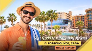 SOL Torremolinos Don Marco Review: The Ultimate Beachfront Analysis