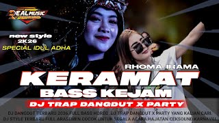Download lagu DJ DANGDUT VIRAL TERBARU||KERAMAT||DJ TRAP DANGDUT X PARTY||REAL MUSIC PRODUCTION#djceksound#djviral mp3 Download lagu DJ DANGDUT VIRAL TERBARU||KERAMAT||DJ TRAP DANGDUT X PARTY||REAL MUSIC PRODUCTION#djceksound#djviral mp3