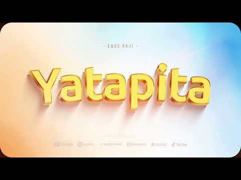 Enos Raji – Yatapita (Official Audio)