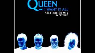Queen - I Want It All ('Alltered' Remix by PiotreQ)