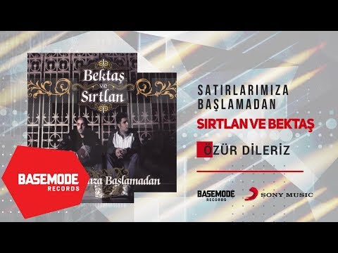 Bektaş ve Sırtlan - Özür Dileriz | Official Audio