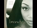 Brandy - Have You Ever