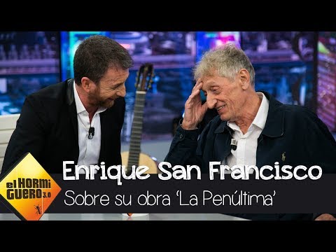 Enrique San Francisco sobre 'La Penúltima': "Sobre todo hablo de los vecinos" - El Hormiguero 3.0
