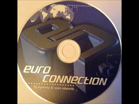 DJ Inphinity & Sean Edwards - Euro Connection