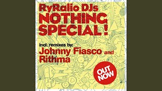 Nothing Special (Johnny Fiasco Tonic Dub)