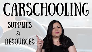 🚗CARSCHOOLING SUPPLIES & RESOURCES || HOMESCHOOLING ON THE GO 📚