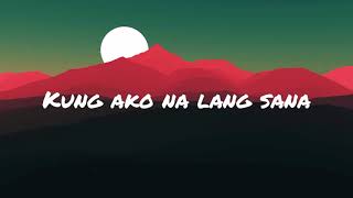 Kung Ako Na Lang Sana - Sarah Geronimo (Lyrics)