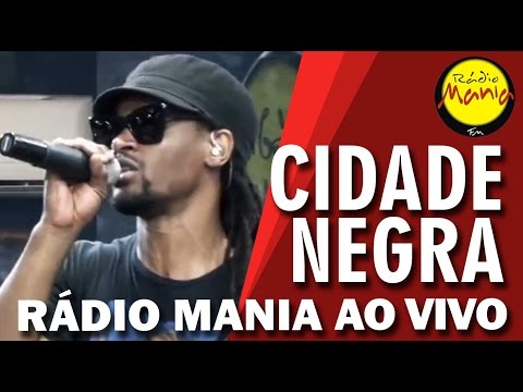 🔴 Radio Mania - Cidade Negra - Querem Meu Sangue