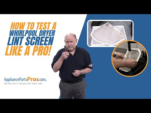 How To Test A Whirlpool Dryer Lint Screen