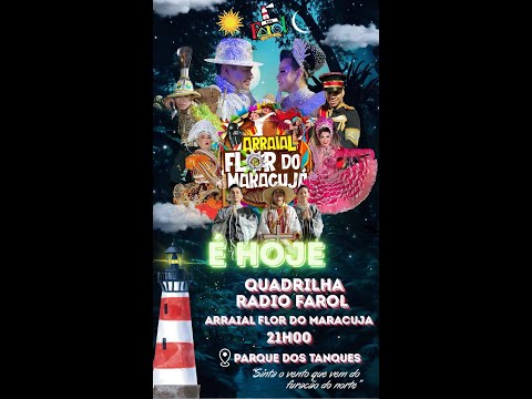 Quadrilha Rádio Farol 2025 (05/08/2025)
