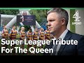Rugby League Pays Tribute To The Queen Sing God Save The King Super League