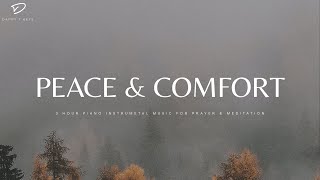 God's Peace & Comfort: 3 Hour Prayer & Worship Music for Faith & Strength