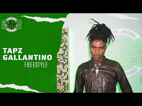 The Tapz Gallantino "On The Radar" Freestyle