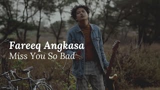 Miss You So Bad Music Video