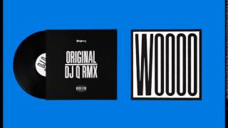 S-X - Woooo Riddim (DJ Q Remix)