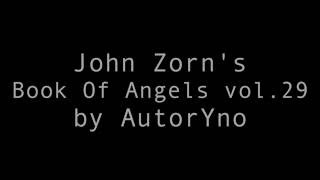 Flauros, the book of angels vol. 29 - Teaser