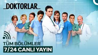 Doktorlar Canlı Yayını Tüm Bölümler 7/24 #canlıyayın