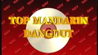 Download lagu Top Mandarin dangdut... mp3