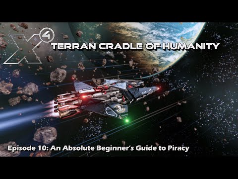 X4 Foundations Part 10: An Absolute Beginner's Guide to Piracy
