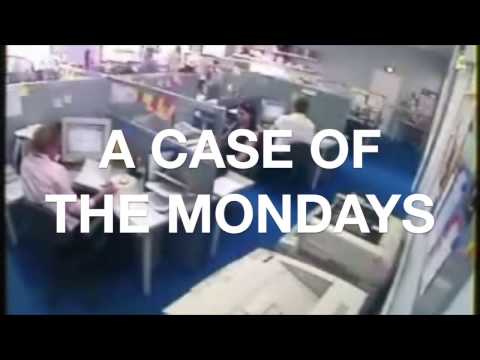 A Case of the Mondays (original song)